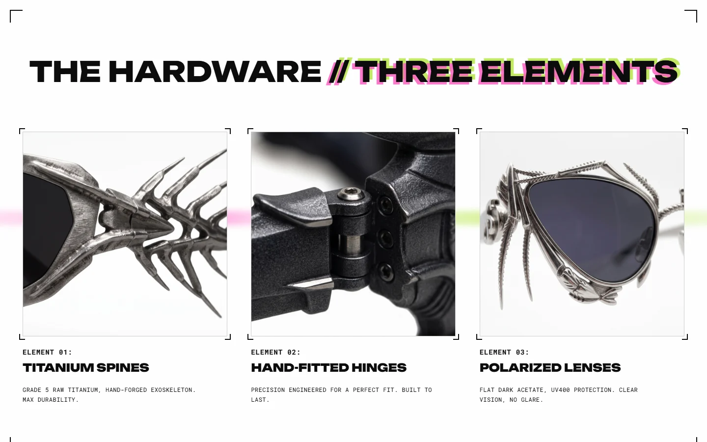 The hardware: titanium spines, hand-fitted hinges and polarized lenses